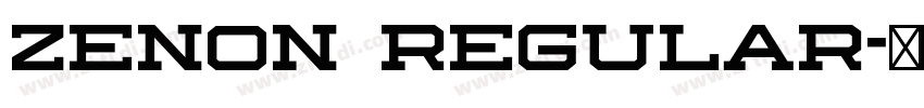 Zenon Regular字体转换 Zenon Regular字体转换